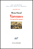 Varennes, la mort de la royauté