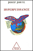 Hyperpuissance&nbsp;-&nbsp;Josef Joffe