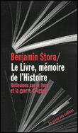Le livre, mémoire de l'histoire&nbsp;-&nbsp;Benjamin Stora