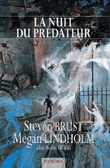 La nuit du prédateur&nbsp;-&nbsp;Megan Lindholm, Steven Brust
