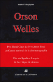 Orson Welles cinéaste, une caméra visible