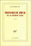 Monsieur Dick ou le dixième livre&nbsp;-&nbsp;Jean-Pierre Ohl