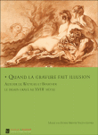 Quand la gravure fait illusion&nbsp;-&nbsp;Collectif