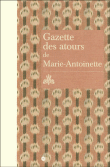 Les atours de Marie-Antoinette&nbsp;-&nbsp;Collectif