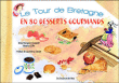 Le tour de Bretagne en 80 desserts gourmands