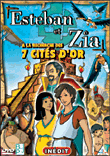 Esteban et Zia à la recherche des 7 Cités d'Or&nbsp;-&nbsp;Dessin Animé