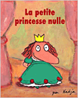 La petite princesse nulle