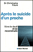 Après le suicide d'un proche&nbsp;-&nbsp;Colette Faure