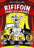 Rififoin dans les labours&nbsp;-&nbsp;Théâtre
