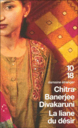 La liane du désir&nbsp;-&nbsp;Chitra Banerjee Divakaruni