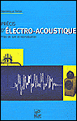 Précis d'électro-acoustique&nbsp;-&nbsp;Dominique Fellot