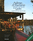 Auberges et pourvoiries exceptionnelles du Québec&nbsp;-&nbsp;N. Cazelais, C. Elie