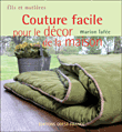 Couture facile pour le décor de la maison&nbsp;-&nbsp;Marion Lafée