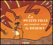 La petite fille qui voulait voir le désert