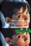 La mauvaise éducation&nbsp;-&nbsp;Pedro Almodovar