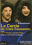 Le Cercle de craie caucasien&nbsp;-&nbsp;Bertolt Brecht