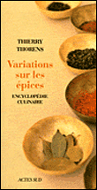 Variations sur les épices&nbsp;-&nbsp;Thierry Thorens
