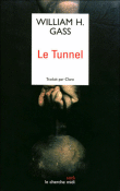 Le tunnel&nbsp;-&nbsp;William Howard Gass