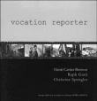 Vocation reporter