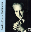 Pierre Fournier&nbsp;-&nbsp;Inédits