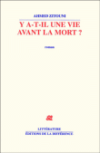 Y'a-t-il une vie avant la mort ?&nbsp;-&nbsp;Ahmed Zitouni