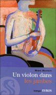 Un violon dans les jambes
