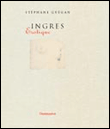Ingres, dessins erotiques&nbsp;-&nbsp;Stéphane Guégan