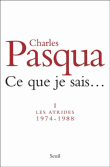 Ce que je sais...
