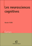 Les neurosciences cognitives&nbsp;-&nbsp;Nicole Fiori