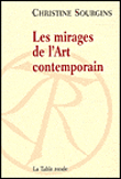 Les mirages de l'art contemporain&nbsp;-&nbsp;Christine Sourgins