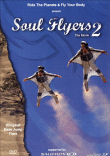 Soul flyers 2 - The movie&nbsp;-&nbsp;Documentaire sportif