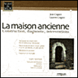 La maison ancienne