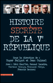 Histoire secrète de la Vème République
