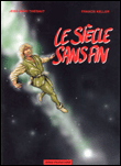 Le siècle sans fin&nbsp;-&nbsp;Keller, Thiebaut