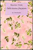 D�licieuses frayeurs