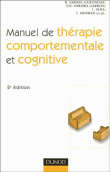 Manuel de thérapie comportementale et cognitive&nbsp;-&nbsp;Bertrand Samuel-Lajeunesse