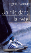 Un fils dans la tête&nbsp;-&nbsp;Ingrid Drachline