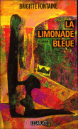La limonade bleue&nbsp;-&nbsp;Brigitte Fontaine