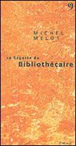 La sagesse du biblioth�caire