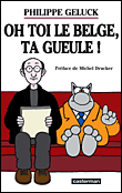 Oh toi le Belge, ta gueule !