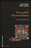La société des socialistes&nbsp;-&nbsp;Rémi Lefèbvre, Frédéric Sawicki