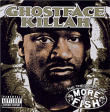 Ghostface Killah&nbsp;-&nbsp;More fish