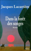 Dans la forêt des songes&nbsp;-&nbsp;Jacques Lacarrière
