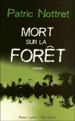 Mort sur la forêt&nbsp;-&nbsp;Patrick Nottret