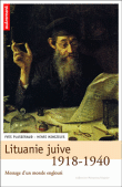 Lituanie juive 1918-1940&nbsp;-&nbsp;Collectif