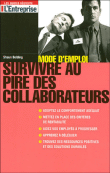 Survivre au pire des collaborateurs, mode d'emploi&nbsp;-&nbsp;Shaun Belding