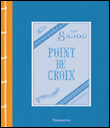 Point de croix, maison Sajou&nbsp;-&nbsp;Frédérique Crestin-Billet