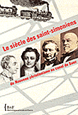 Le siècle des saints-simoniens&nbsp;-&nbsp;Nathalie Coilly