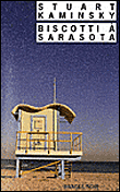 Biscotti à Sarasotta&nbsp;-&nbsp;Stuart Kaminsky