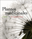 Plantes m�dicinales d'hier et d'aujourd'hui
